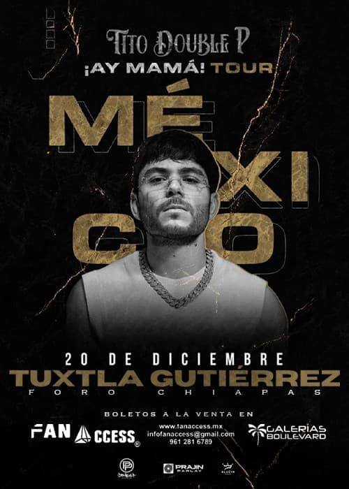 Tito Double P ¡AY MAMÁ! TOUR